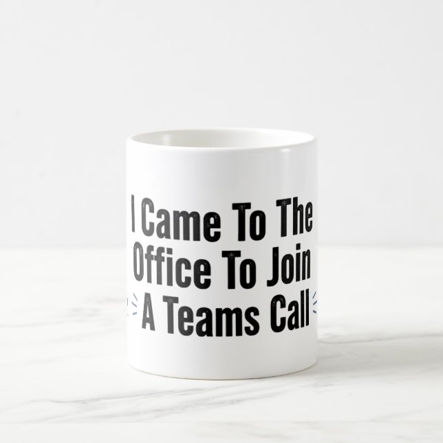 Funny Return To Office | Hybrid Work Coffee Mug (Center)