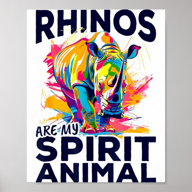 Funny Rhino Rhinozeros Animal Rhinos Are My Srit A Poster (Front)