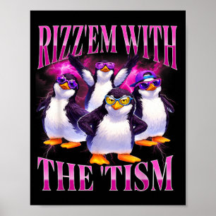 Funny Rizz Em with The Tism Retro Penguin Meme Poster