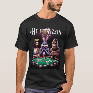 Funny Rizz He Is Rizzin Jesus Easter Bunny Bigfoot T-Shirt