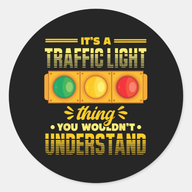 Funny Road Traffic Light Lover  Classic Round Sticker (Front)