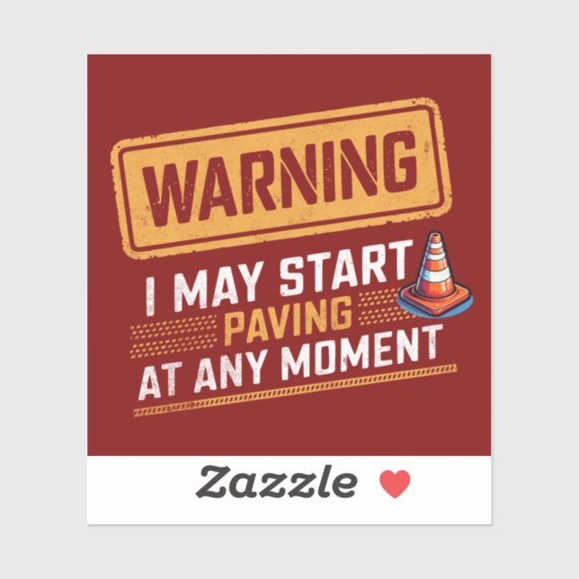 Funny Road Work Ahead Warning Sign Typography (Sheet)