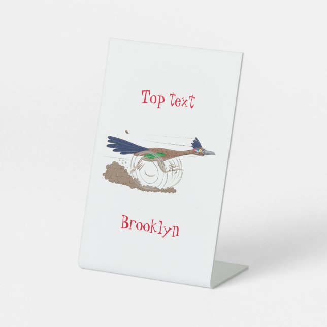 Funny roadrunner bird cartoon illustration pedestal sign (Front)