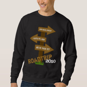 Funny Roadtrip Customisable Sweatshirt