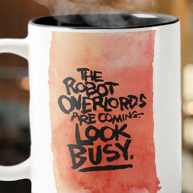 Funny Robot Overlords Mug (Creator Uploaded)