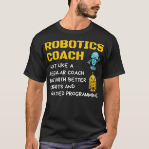 Funny Robotics Coach T shirt Definition Robot Comb