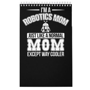 Funny Robotics Mom Robot Engineer Mama Gift Calendar