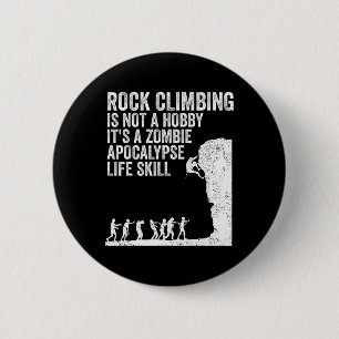 Funny Rock Climber Gift For Men Women Cool Zombie 6 Cm Round Badge