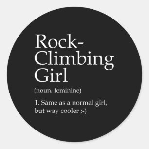 Funny Rock Climbing Boulder Girl Definition  Classic Round Sticker
