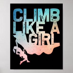 Funny Rock Climbing Design For Girls Women Kids Ro Poster