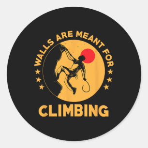 Funny Rock Climbing For Men Women Mountain Indoor Classic Round Sticker