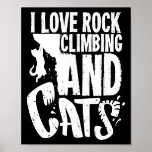 Funny Rock Climbing Gift For A Cat Lover Poster