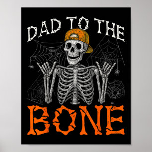 Funny Rock Dad To The Bone Skeleton Halloween Cost Poster