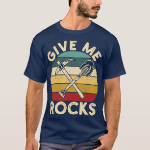 Funny Rock Hunting Rock Hunter Geologist Rockhound T-Shirt