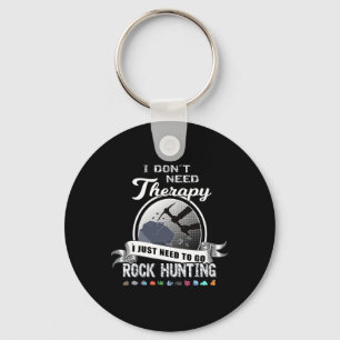 Funny Rock Hunting Therapy Geology Mineral Collect Key Ring