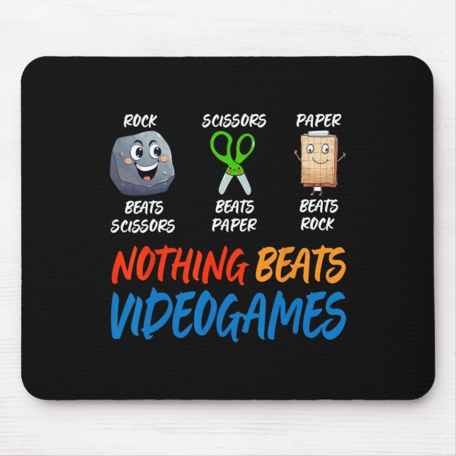 Funny Rock Paper Scissors Nothing Beats Videogames Mouse Pad (Front)