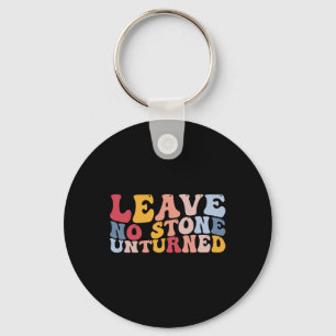 Funny Rockhounding Geology Geologist Leave No Ston Key Ring