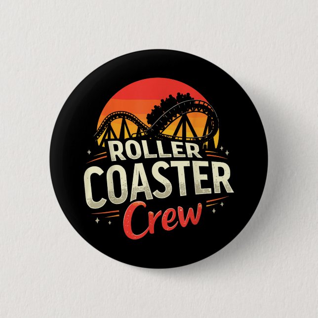 Funny Roller Coaster Crew Amusement Park Rollercoa 6 Cm Round Badge (Front)