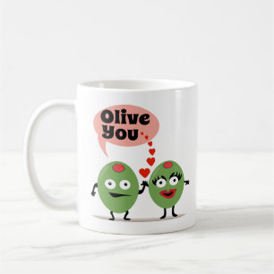 Funny Romantic Coffee Mug - Olive You