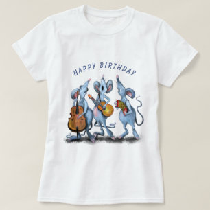 Funny Romantic Mouse Band - Happy Birthday T-Shirt