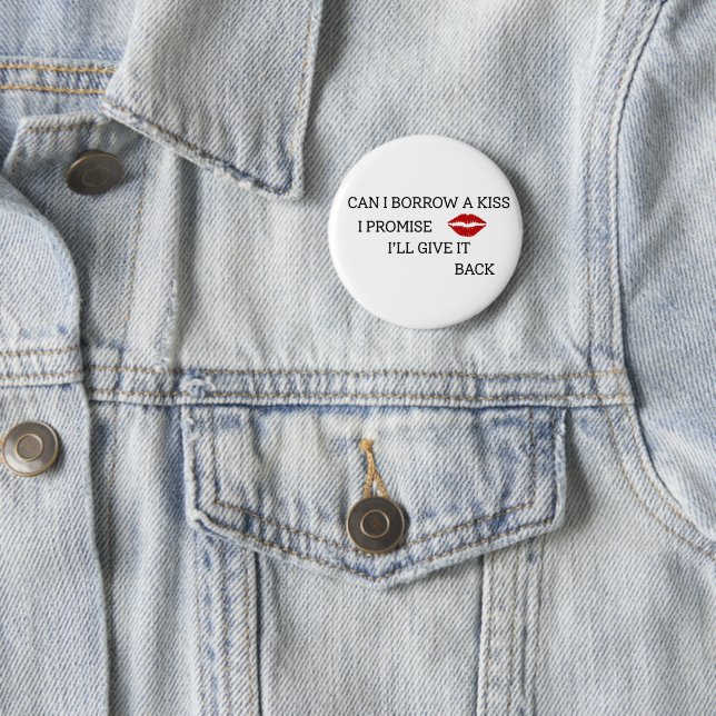 Funny Romantic Quote 6 Cm Round Badge (In Situ)