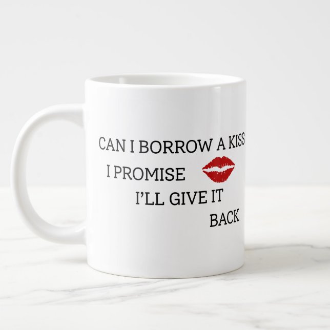 Funny Romantic Quote Large Coffee Mug (Left)
