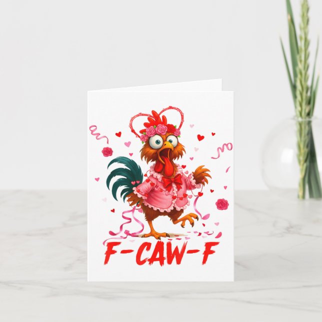 Funny Rooster F-caw-f Valentines Day Chicken Fcawf Card (Front)
