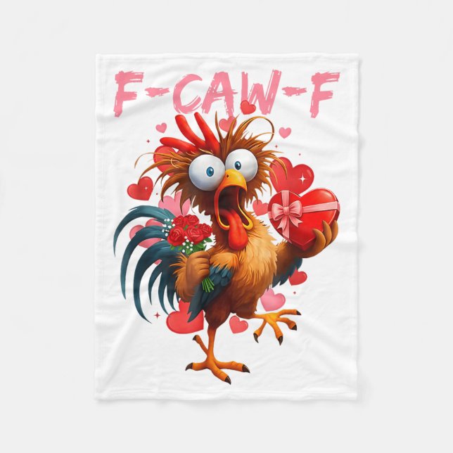Funny Rooster F-caw-f Valentines Day Chicken Fcawf Fleece Blanket (Front)