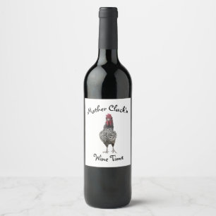 Funny Rooster Mother Clucking Wine Time Wine Label