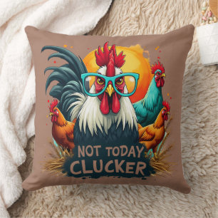 Funny Rooster "Not Today Clucker" Farm Life Art Cushion