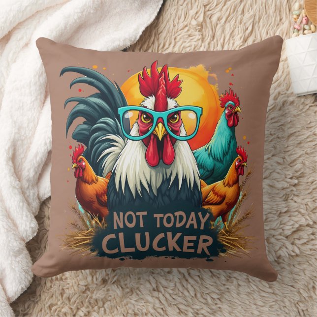 Funny Rooster "Not Today Clucker" Farm Life Art Cushion (Blanket)