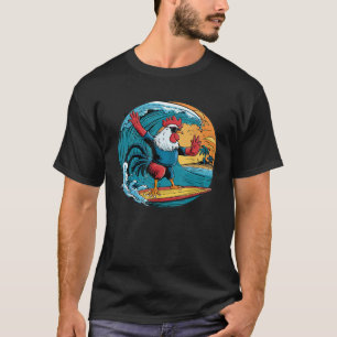 funny rooster Surfing rooster Surfer Animals lover T-Shirt