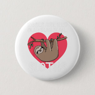 Funny Roses Are Red Blah Sloths Shirt Sloth Valent 6 Cm Round Badge
