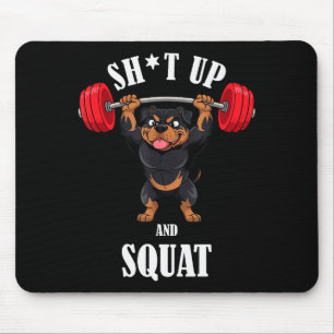Funny Rottweiler Fitness Squating Workout Weightli Mouse Pad