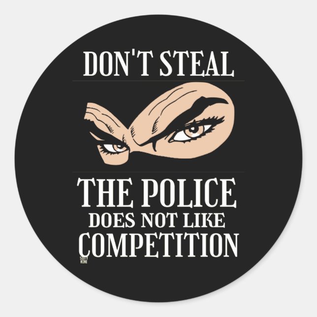 funny round sticker  "DON'T STEAL...3" (Front)