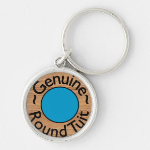 Funny "round tuit" KEYCHAIN conversation piece