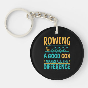 Funny Rowing a Good Cox Makes All the Difference Key Ring