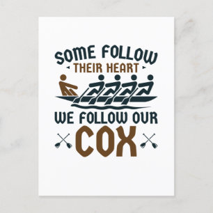Funny Rowing Crew Team Coxswain We Follow Our Cox Postcard