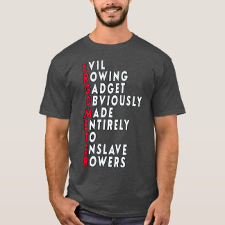 Funny Rowing Ergometer Quote Classic TShirt