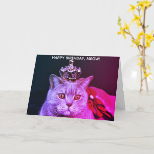 Funny Royal Cat Happy Birthday Card