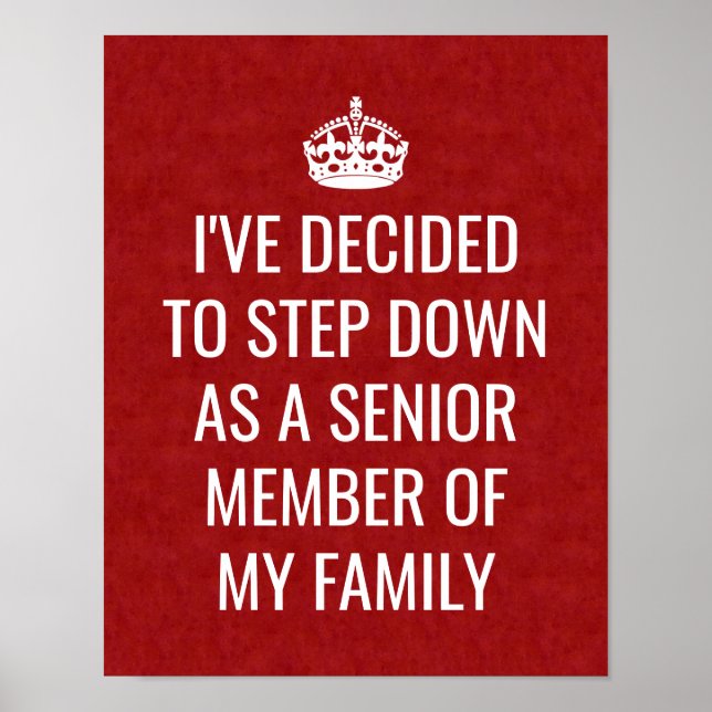 Funny Royal Step Down as Senior Member of Family Poster (Front)