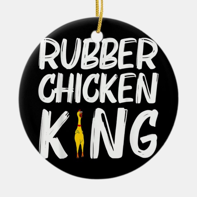 Funny Rubber Chicken Gift For Men Dad Rubber Ceramic Ornament (Front)
