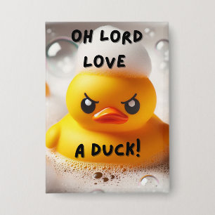 Funny Rubber Duck Lord Love A Duck Quote 