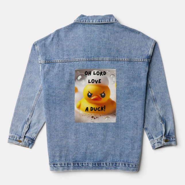 Funny Rubber Duck Lord Love A Duck Quote Denim Jacket (Back)