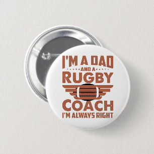Funny Rugby Dad and Rugby Coach 6 Cm Round Badge