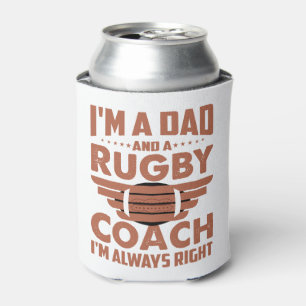 Funny Rugby Dad and Rugby Coach Can Cooler