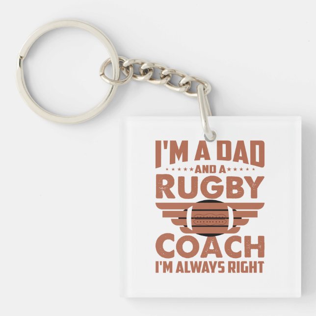 Funny Rugby Dad and Rugby Coach Key Ring (Front)