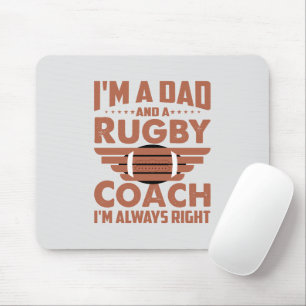 Funny Rugby Dad and Rugby Coach Mouse Pad
