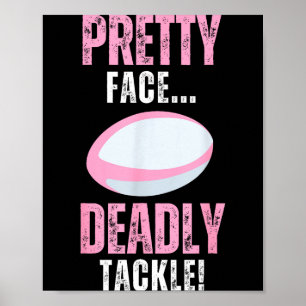 Funny Rugby Gift For Girls Pretty Face Deadly Tack Poster