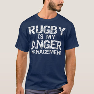 Funny Rugby Quote Vintage Gift Rugby is My Anger M T-Shirt